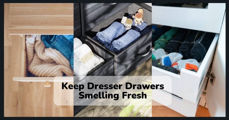 6-simple-ways-to-keep-dresser-drawers-smelling-fresh