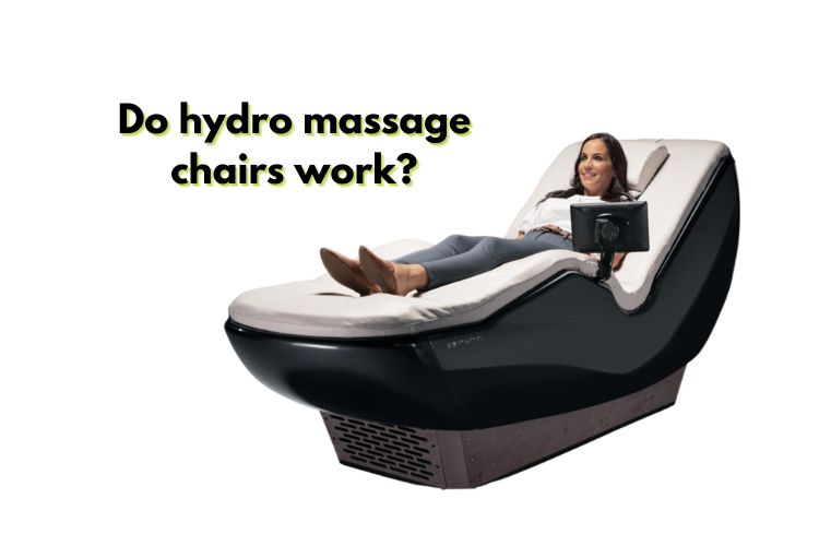 Do hydro massage chairs work